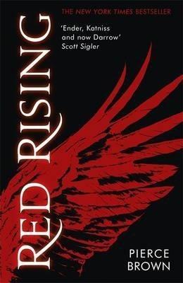 Pierce Brown, Pierce Brown: Red Rising (2014, Hodder & Stoughton)