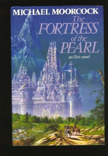 Michael Moorcock: The Fortress of the Pearl (1989, Gollancz, Orion Publishing Group, Limited)