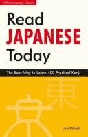 Len Walsh: Read Japanese today (2009, Tuttle Pub.)