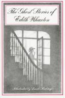 Edith Wharton: The ghost stories of Edith Wharton (1986, Macmillan)