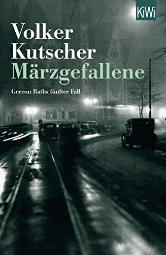 Volker Kutscher: Märzgefallene (Paperback, German language, 2017, Kiepenheuer & Witsch GmbH)