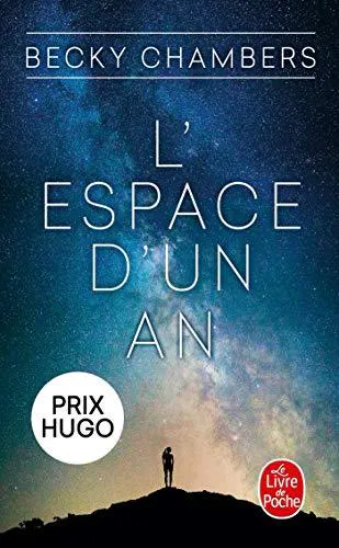 Becky Chambers: L'espace d'un an (French language, 2020, Le Livre de poche)