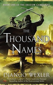 Django Wexler: The Thousand Names (Ace)