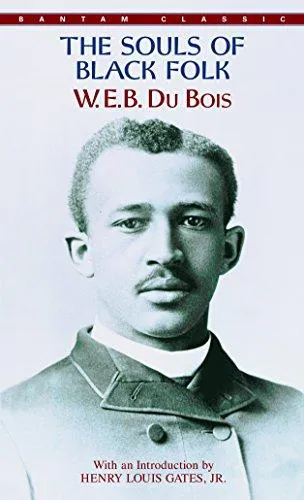 W. E. B. Du Bois: The souls of Black folk (1990, Bantam Books)