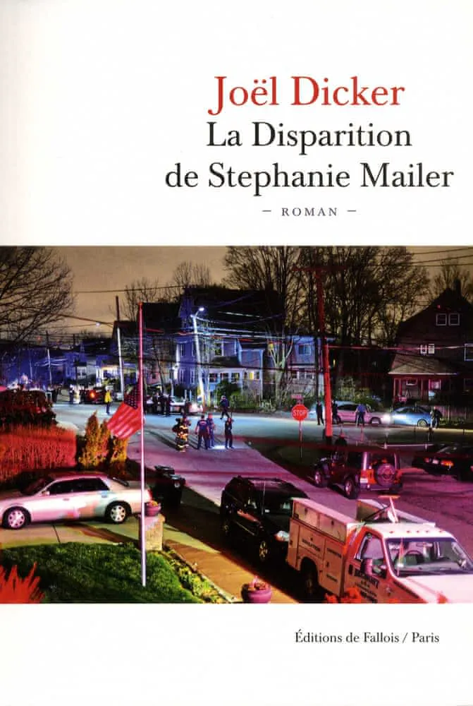 Joël Dicker: La Disparition de Stéphanie Mailer (French language, 2018)