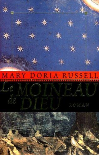 Mary Doria Russell: Le moineau de Dieu (French language, 1998)