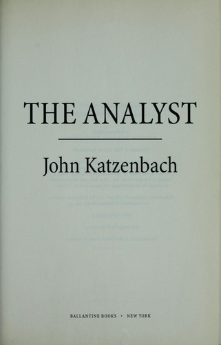 John Katzenbach: The analyst (2002, Ballantine Books, Random House Publishing Group)