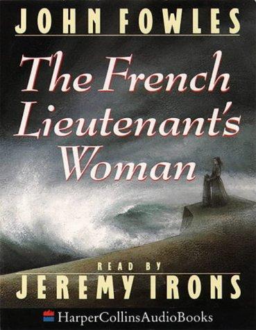 John Fowles: The French Lieutenant's Woman (AudiobookFormat, HarperCollins Audio)