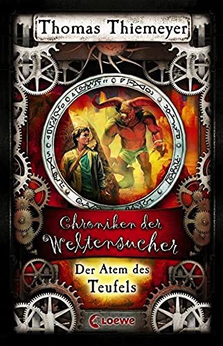 Thomas Thiemeyer: Der Atem des Teufels (Hardcover, German language, 2012, Loewe Verlag GmbH)