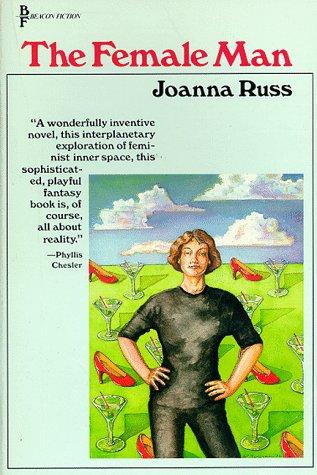 Joanna Russ: The Female Man (Paperback, 1986, Beacon Press)