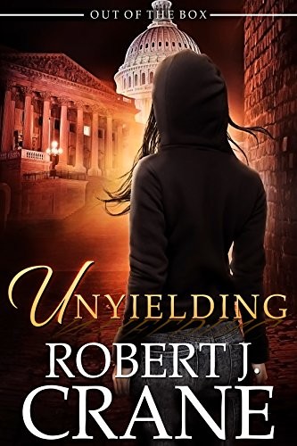 Robert J. Crane: Unyielding (Ostiagard Press)