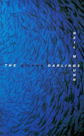 Neil Miller Gunn: The Silver Darlings (FF Classics) (Paperback, Faber and Faber)