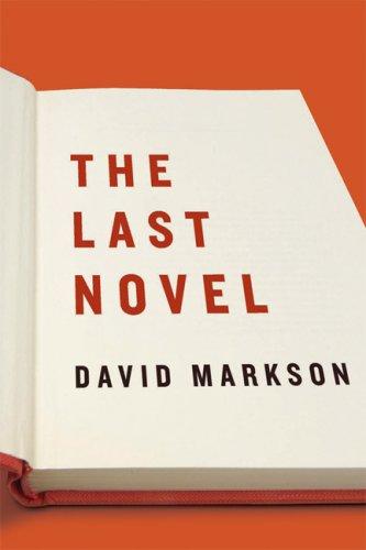 David Markson: The Last Novel (Paperback, Shoemaker & Hoard)