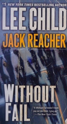 Lee Child: Without fail (Paperback, 2009, Jove Books)