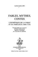 Aurélia Gaillard: Fables, mythes contes (French language, 1996, Champion, Slatkine)