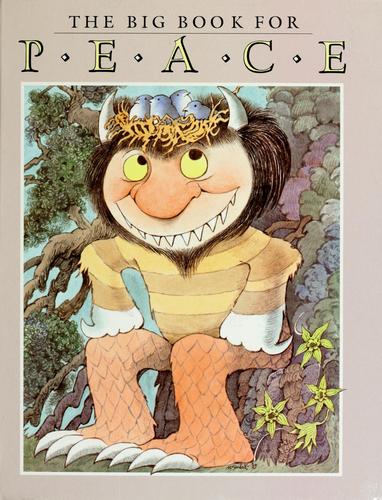 Natalie Babbitt, Lloyd Alexander, John Bierhorst, Jean Fritz, Ann Durell, Marilyn Sachs, Allen, Thomas B.: The big book for peace (1990, Dutton Children's Books)