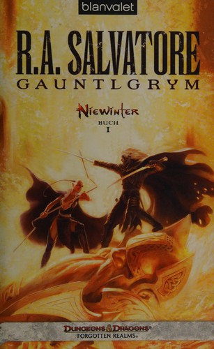 R. A. Salvatore: Gauntlgrym (German language, 2012, Blanvalet)