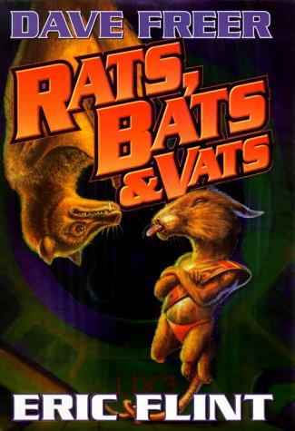 Dave Freer: Rats, bats & vats (2000, Baen Books, Baen)