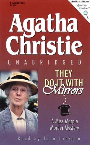 Agatha Christie: They Do It with Mirrors (Miss Marple Mysteries (AudiobookFormat, The Audio Partners)