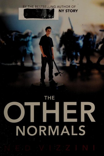 Ned Vizzini: The Other Normals (2012, Balzer + Bray)