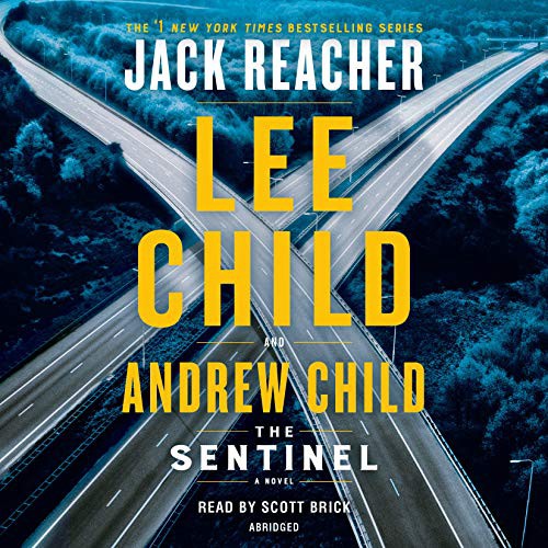 Lee Child, Scott Brick, Andrew Child: The Sentinel (AudiobookFormat, Random House Audio)