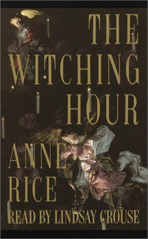 Anne Rice: The Witching Hour (Anne Rice) (AudiobookFormat, Random House Audio)