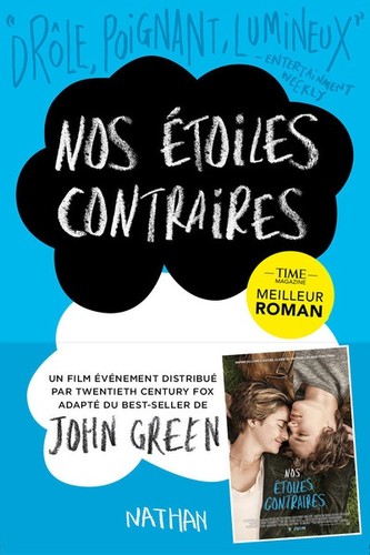 Green, John, Gibert, Catherine: Nos étoiles contraires (French language, 2014, Nathan jeunesse)