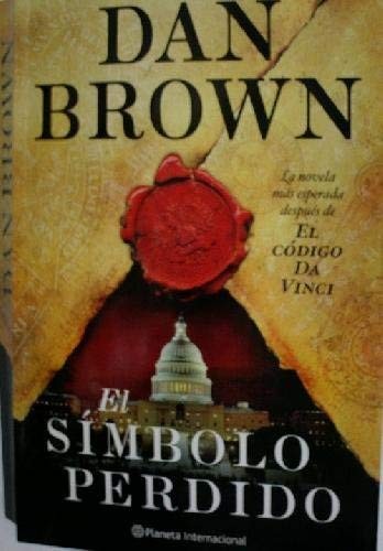 Dan Brown: SIMBOLO PERDIDO, EL (Paperback, 2009, PLANETA INTERNACIONAL)