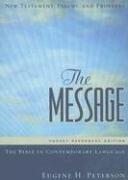Eugene H. Peterson: The Message (Paperback, Navpress Publishing Group)