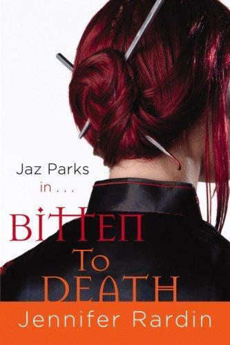 Jennifer Rardin: Bitten to death (2008)