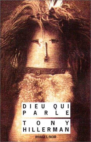 Tony Hillerman: Dieu qui parle (French language, 1991)