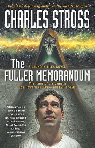 Charles Stross: The Fuller Memorandum (Laundry Files, #3) (Hardcover, 2010, Ace Books)