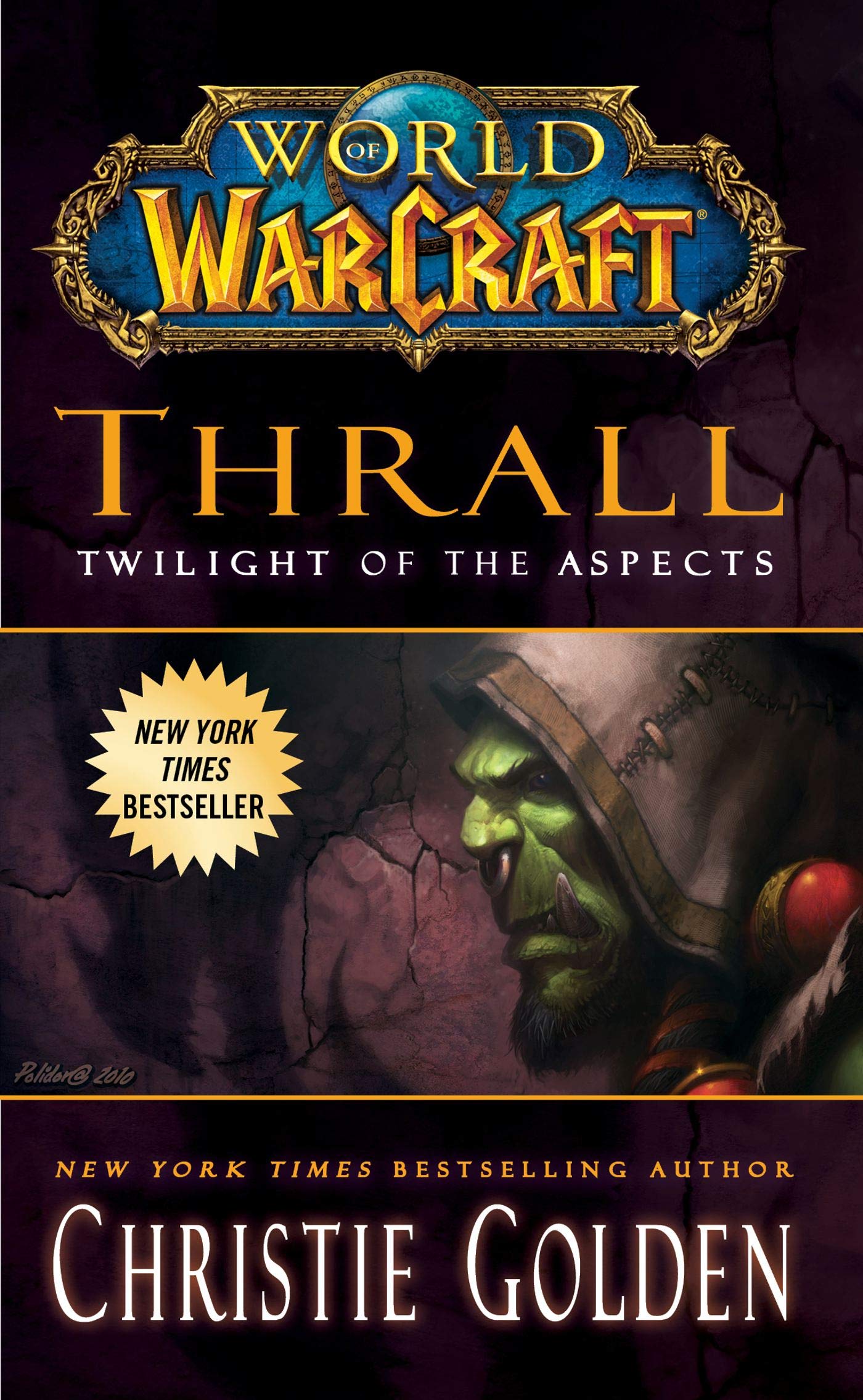 Christie Golden: Thrall: Twilight of the Aspects (Hardcover, 2011, Gallery Books)