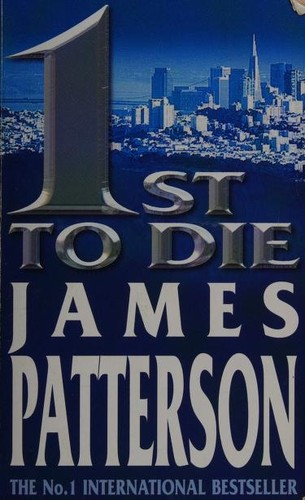 James Patterson, James Patterson: 1st to die (2002, Headline)