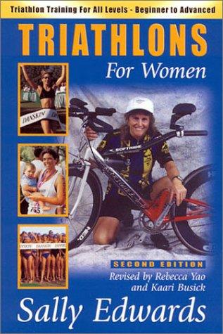 Sally Edwards: Triathlons For Women (Paperback, Heart Zones Co)