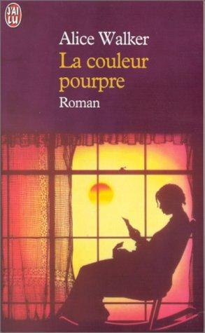 Alice Walker: La Couleur Pourpre (Paperback, French language, 2001, J'ai Lu)