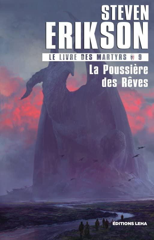 Steven Erikson: La Poussière des Rêves (French language, 2022, Éditions Leha)