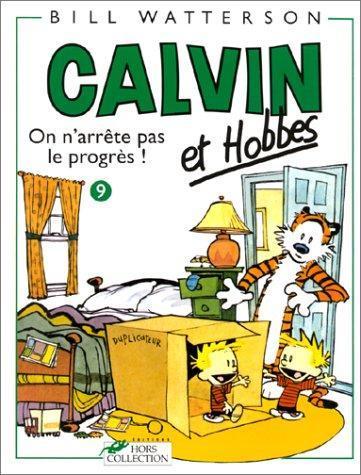 Bill Watterson: Calvin & Hobbes - On n'arrête pas le progrès ! (French language, 1995)