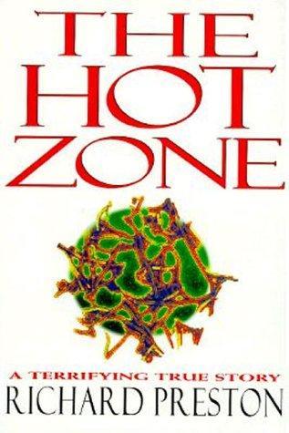 Richard Preston: The Hot Zone (1994)