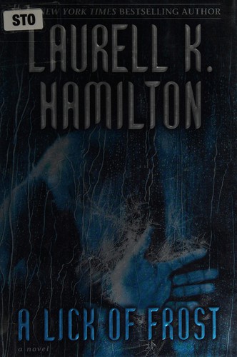 Laurell K. Hamilton: A lick of frost (2007, Ballantine Books)