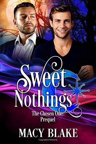 Macy Blake: Sweet Nothings (Paperback, Independently published)