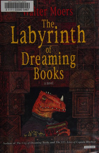 The Labyrinth of Dreaming Books (Hardcover, The Overlook Press)