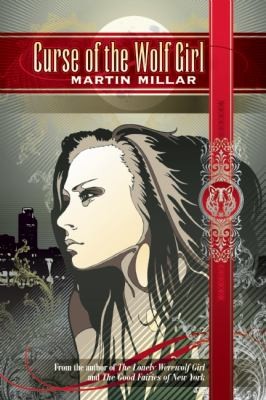 Martin Millar: Curse Of The Wolf Girl (2010, Underland Press)