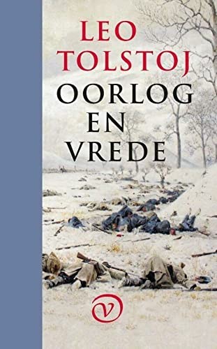 Leo Tolstoy: Oorlog en vrede (Hardcover, Dutch language, Uitgeverij Van Oorschot)