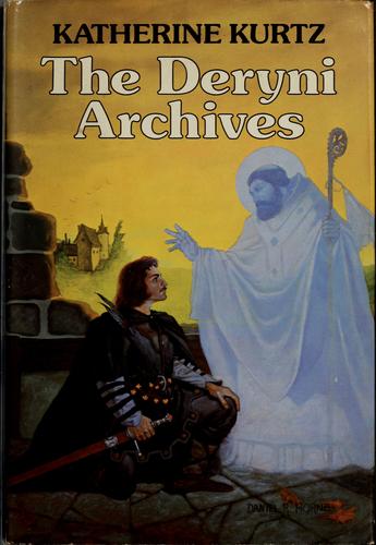 Katherine Kurtz: The Deryni archives (1986, Ballantine Books)