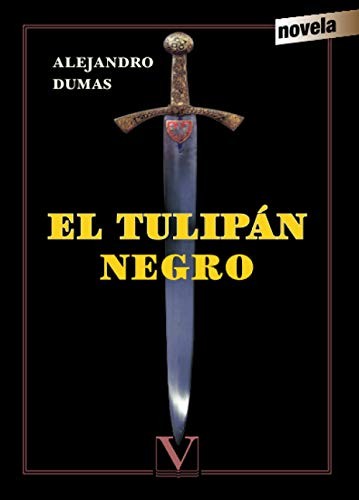 Alexandre Dumas: El tulipán negro (Paperback, Editorial Verbum)