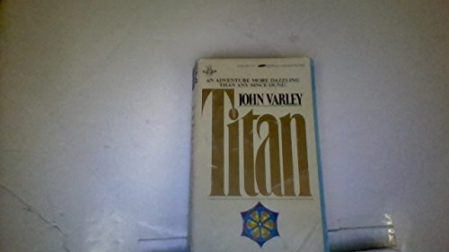 John Varley: Titan (Berkley)