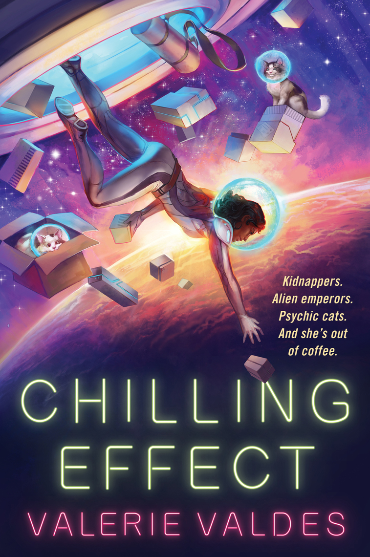 Valerie Valdes: Chilling Effect (2020, Little, Brown Book Group Limited)