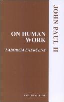 Pope John Paul II: On Human Work (Laborem Exercens) (Us Catholic Conference No. 825-8) (Paperback, 1981, USCCB Publishing)