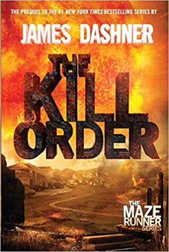 James Dashner: The Kill Order (2012, James Dashner)